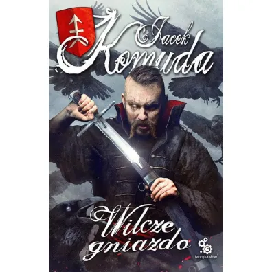 Wilcze gniazdo. Opowie�ci sarmackie. Tom 6 - Jacek Komuda
