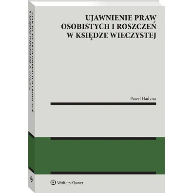 Ujawnienie praw osobistych i roszcze� w ksi�dze wieczystej