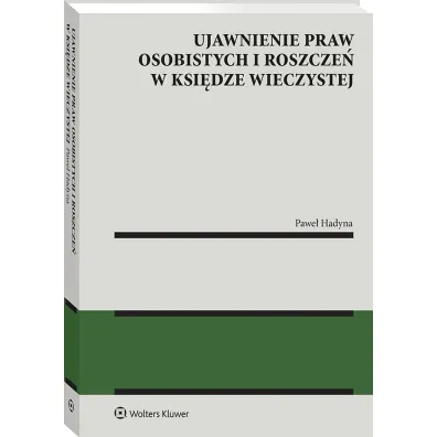 Ujawnienie praw osobistych i roszcze� w ksi�dze wieczystej