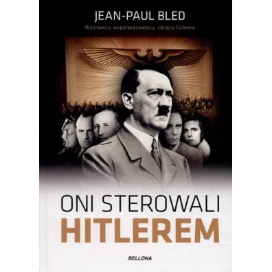 Oni sterowali Hitlerem - Jean Paul Poled