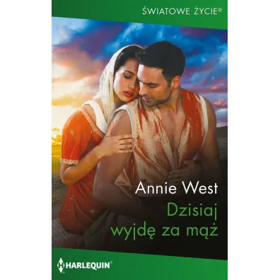 Dzisiaj wyjd za m - Annie West