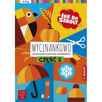 Id� do szko�y. Wycinankowo. Cz�� 2 - Anna Borchard