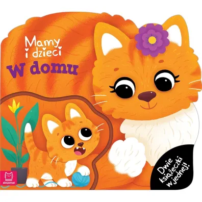 Mamy i dzieci w domu . Dwie ksi��eczki w jednej - Agata Kaczy�ska