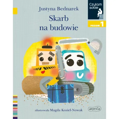 Skarb na budowie. Czytam sobie. Poziom 1
