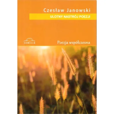 Ulotny nastr�j poezji - Czes�aw  Janowski
