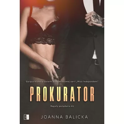 Prokurator. Regu�y po��dania. Tom 2 - Joanna Balicka