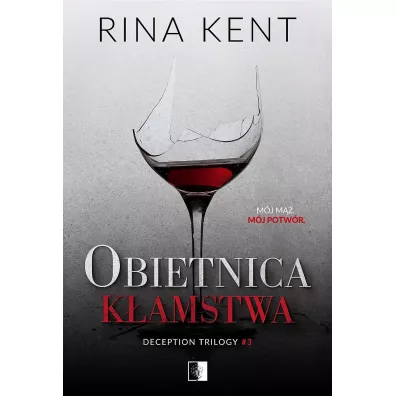 Obietnica k�amstwa. Deception Trilogy. Tom 3 - Rina Kent