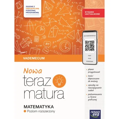Pakiet Matura 2026: Nowa Teraz matura. Vademecum: Matematyka oraz Fizyka, Matematyka. Zbi�r zada� maturalnych. Lata 2002-2025. Poziom rozszerzony, Nowa Teraz matura. Fizyka. Zbi�r zada� maturalnych