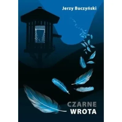 Czarne wrota - Jerzy Buczy�ski