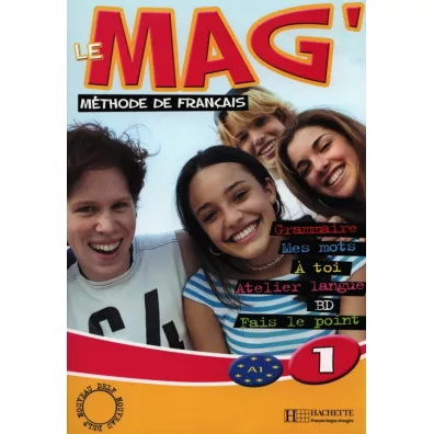 Le Mag 1. Podr�cznik do nauki j�zyka francuskiego - Celine Himber, Charlotte Rastello, Fabienne Gallon