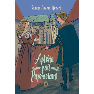 Apteka pod Paprociami - Susana Osorio-Mro�ek