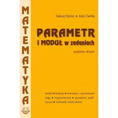 Parametr i modu� w zadaniach PODKOWA - Adam �wirbla, Tadeusz Stanisz