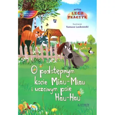 O podst�pnym kocie Miau-Miau i uczciwym psie Hau-Hau - Lech Tkaczyk