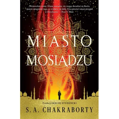 Miasto mosi�dzu. Dewabad. Tom 1 - S. A. Chakraborty