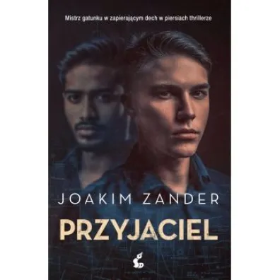 Przyjaciel - Wojciech  �yga�, Joakim Zander