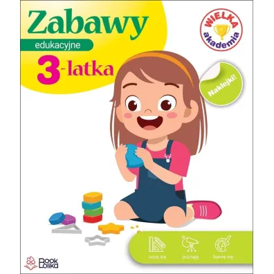 Zabawy edukacyjne 3-latka - Monika Majewska