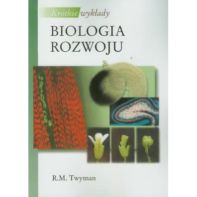 Biologia rozwoju. Kr�tkie wyk�ady - R. M. Twyman