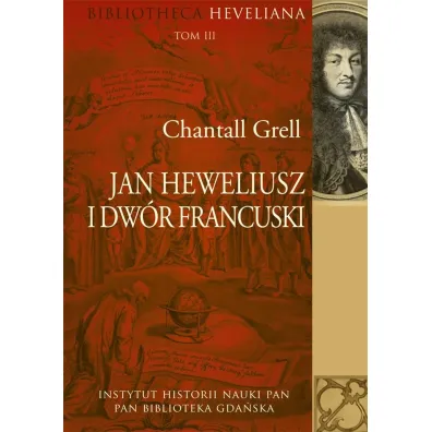 Jan Heweliusz i dw�r francuski - Chantall Grell