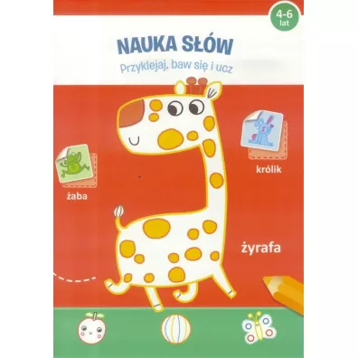 Przyklejaj, baw si� i ucz. Nauka s��w 4-6 lat