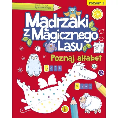 M�drzaki z Magicznego Lasu Poznaj alfabet Poziom 2 - Agnieszka Kami�ska