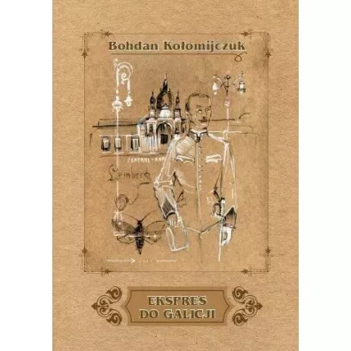 Ekspress do Galicji - Bohdan  Ko�omijczuk