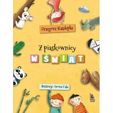 Z piaskownicy w wiat - Grzegorz Kasdepke