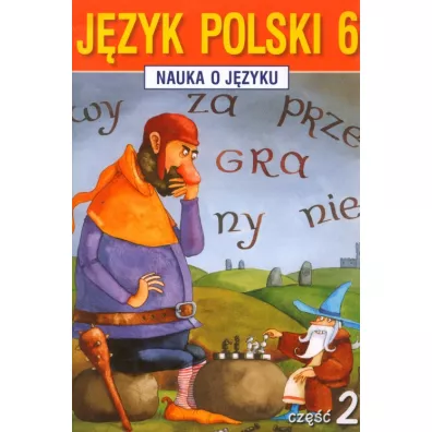 Nauka o J�zyku. �wiczenia. Klasa 6. Cz�� 2. Szko�a Podstawowa - Anna Halasz, Borys Piotr
