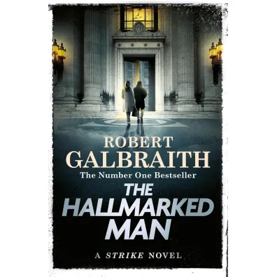 The Hallmarked Man. Cormoran Strike. Book 8 - Robert Galbraith
