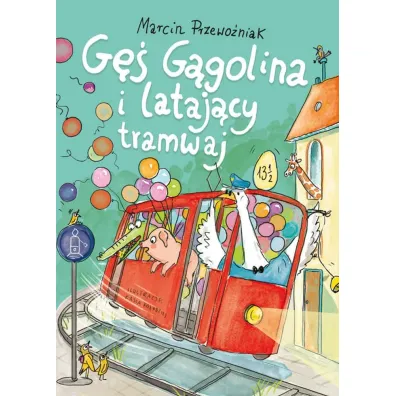 G� G�golina i lataj�cy tramwaj - Marcin Przewo�niak