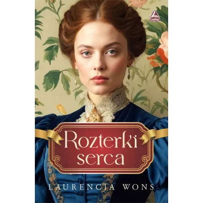 Rozterki serca - Laurencja Wons