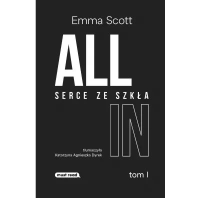 Serce ze szk�a. All in. Tom 1