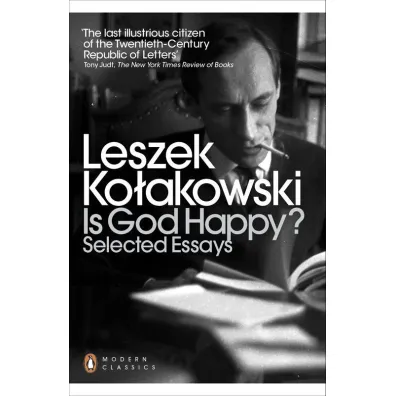 Is God Happy? - Leszek Ko�akowski