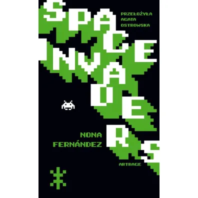 Space invaders - Nona Fernandez