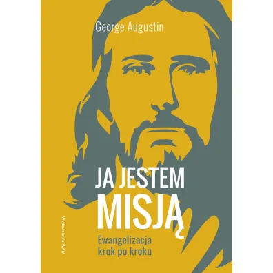Ja jestem misj� - George Augustin
