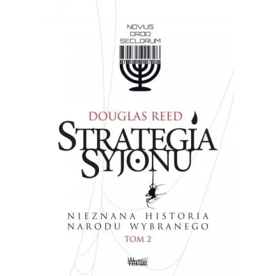 Strategia Syjonu T.2 Nieznana historia narodu.. - Reed Douglas