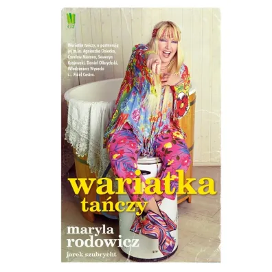 Wariatka ta�czy * * - Jaros�aw Szubrycht, Maryla Rodowicz