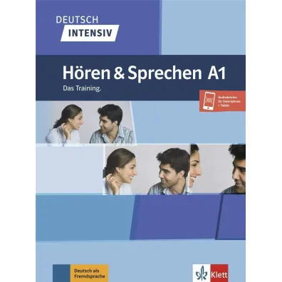 Deutsch Intensiv. Horen und Sprechen A1. Das Training. Buch + Onlineangebot
