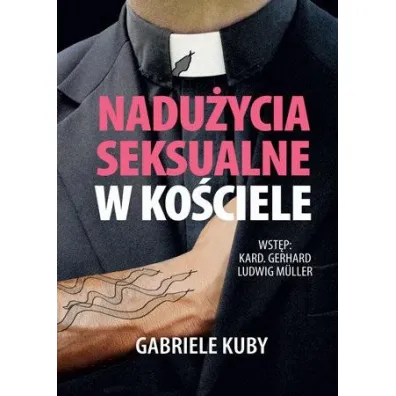 Nadu�ycia seksualne w Ko�ciele - Kuby Gabriele