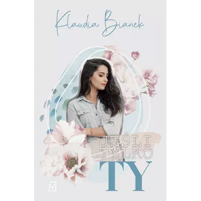Je�li tylko Ty - Klaudia Bianek