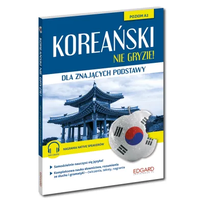 Korea�ski Nie gryzie! dla znaj�cych podstawy Poziom A2