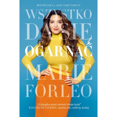 Wszystko da si� ogarn�� - Marie Forleo