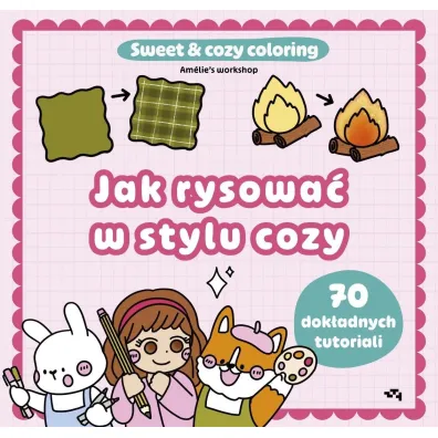 Jak rysowa� w stylu cozy. Sweet & cozy coloring. Sweet & cozy coloring