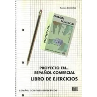 Proyecto en... espanol comercial ejercicios - Aurora Centellas