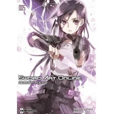 Widmowy pocisk. Sword Art Online. Tom 5 - Reki Kawahara