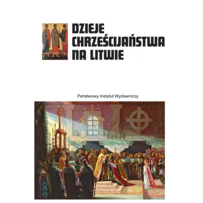 Dzieje chrze�cija�stwa na litwie