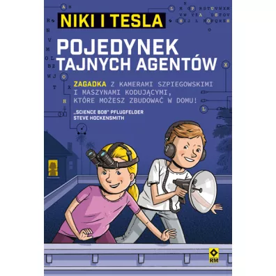Niki i Tesla. Pojedynek tajnych agent�w - Steve Hockensmith, Science Bob Pflugfelder