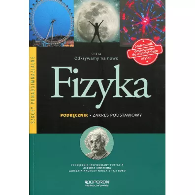 Odkrywamy na nowo. Fizyka. Podr�cznik. Zakres podstawowy. Szko�y ponadgimnazjalne - Grzegorz Korna�