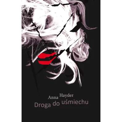 Droga do u�miechu - Anna  Hayder