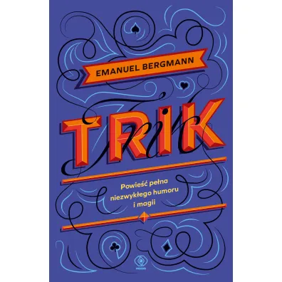 Trik - Heide Bergmann, Emanuel  Bergmann