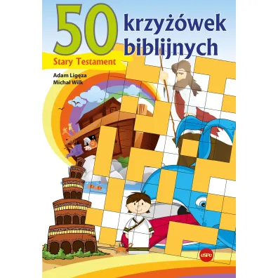 50 krzy��wek biblijnych. Stary Testament - Adam Lig�za, Micha� Wilk